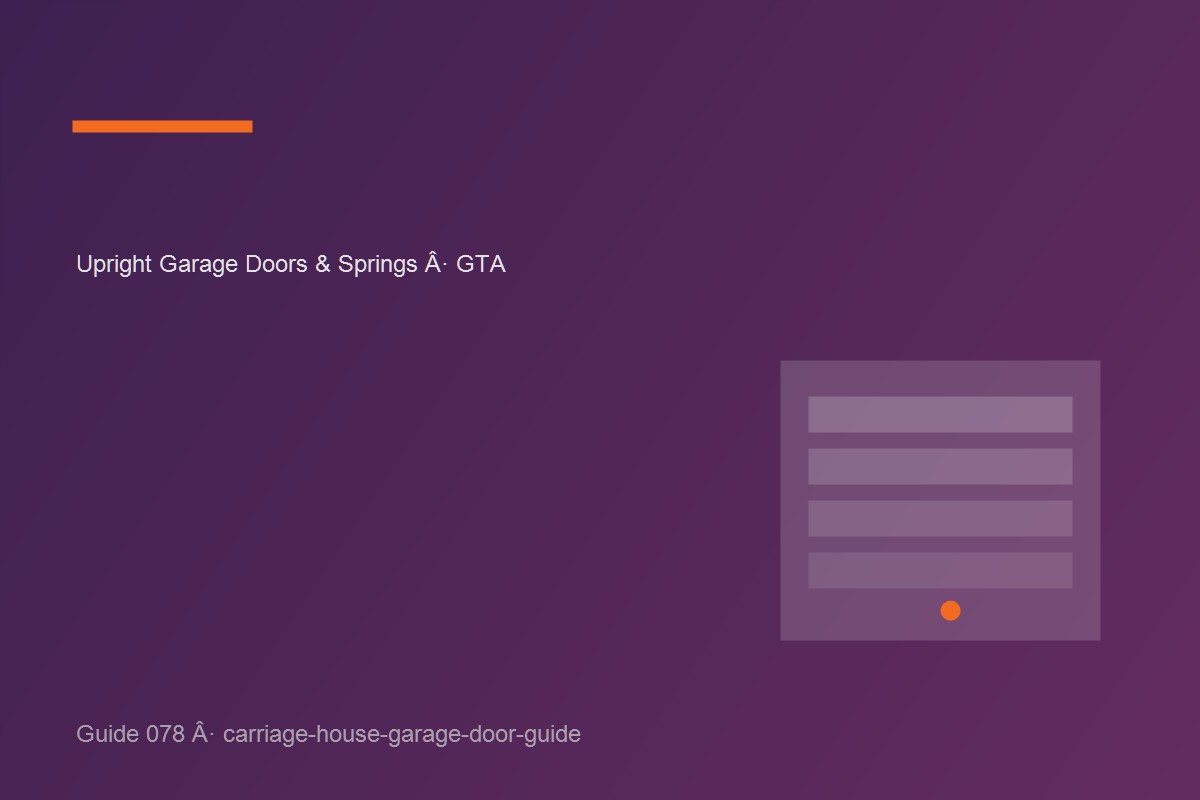 Garage door inspection illustrating carriage house garage door guide at a GTA home.